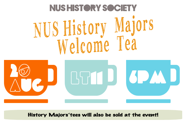 NUS History Majors Welcome Tea 2013